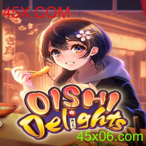 Explorando OishiDelights: Um Guia Completo para Novatos no Mundo de 45X.COM